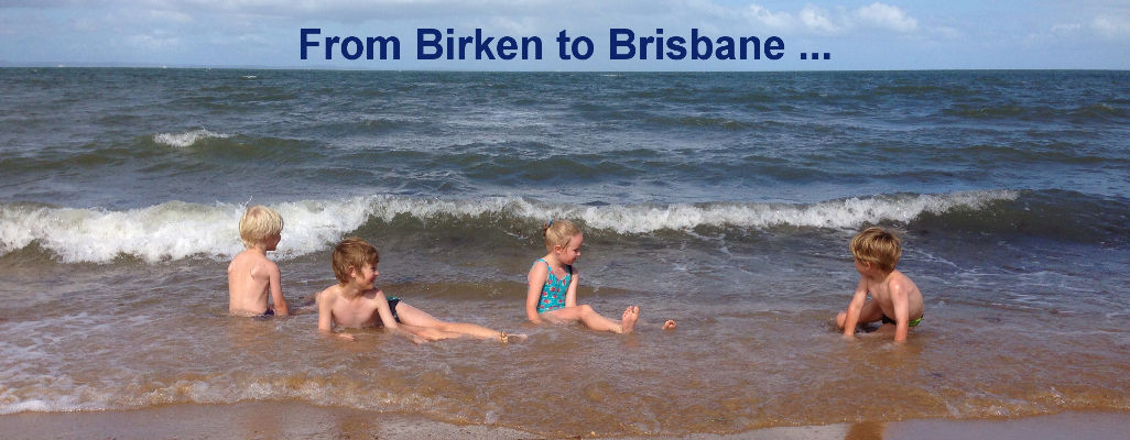 From Birken to Brisbane